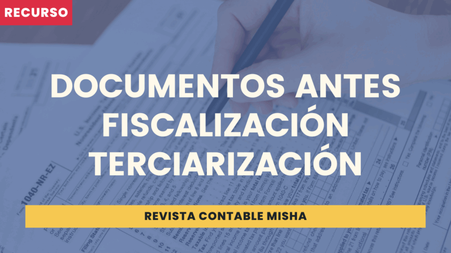 Documentos antes Fiscalización Terciarización