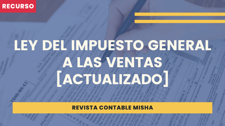 Ley del Impuesto General a las Ventas 2025 [Actualizado]