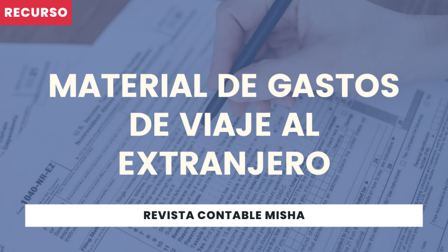 Material de Gastos de Viaje al Extranjero
