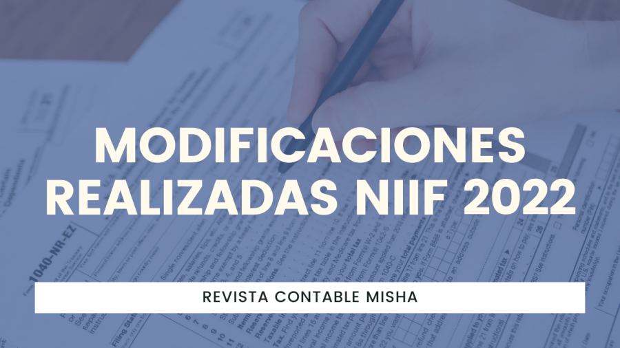 Modificaciones realizadas NIIF 2022